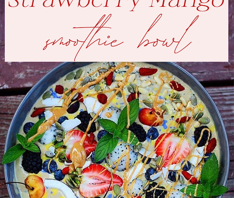 Strawberry Mango Smoothie Bowl